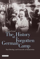 History of a Forgotten German Camp, The