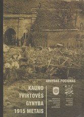Kauno tvirtovės gynyba 1915 metais