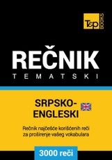Srpsko-Engleski (britanski) tematski recnik - 3000 korisnih reci