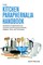 Kitchen Paraphernalia Handbook: Hundreds of Substitutions for Common and Uncommon Utensils, Gadgets, Tools, and Techniques.