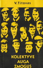 Kolektyve auga žmogus