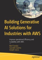 Building Generative AI Solutions for Industries with AWS