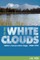 To the White Clouds