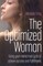 The Optimized Woman