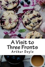 A Visit to Three Fronts