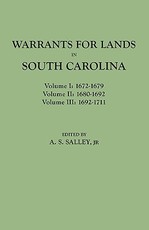 Warrants for Lands in South Carolina. Volumes I, II, III