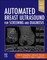 Automated Breast Ultrasound for Screening and Diagnosis