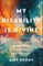My Disability Is Divine