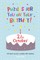 Puzzles for you on your Birthday - 21st October