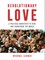 Revolutionary Love