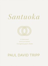 Santuoka. 6 kiekvienai porai privalomi evangelija grįsti įžadai