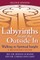 Labyrinths from the Outside in (2nd Edition)