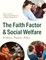 The Faith Factor and Social Welfare
