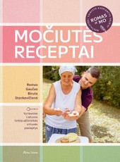 Močiutės receptai. Vyriausios Lietuvos tinklaraštininkės virtuvės paslaptys (knyga su defektais)