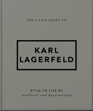 The Little Guide to Karl Lagerfeld