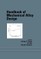 Handbook of Mechanical Alloy Design