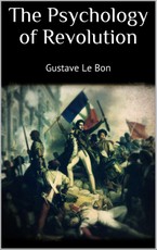 The Psychology of Revolution