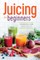 Juicing for Beginners