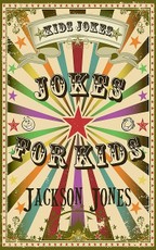 Kids Jokes: Jokes For Kids