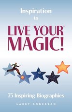 Inspiration to Live Your MAGIC!