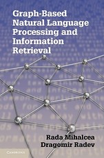 Graph-Based Natural Language Processing and Information Retrieval