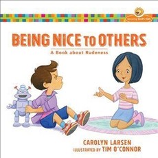 Being Nice to Others (Growing God's Kids)