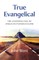 True Evangelical