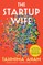 The Startup Wife
