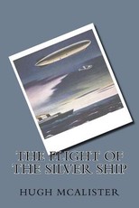 The Flight Of The Silver Ship