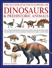 Dinosaurs and Prehistoric Creatures, the Illustrated Enc of