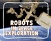 Robots in Space Exploration
