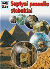 Kas yra kas. Septyni pasaulio stebuklai