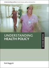 Understanding Health Policy (Second edition)