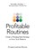 Profitable Routines