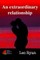 An extraordinary relationship