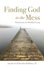 Finding God in the Mess