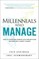 Millennials Who Manage