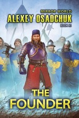 The Founder (Mirror World Book #5)