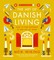 Wiking, M: Art of Danish Living