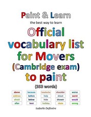 Official vocabulary list for Movers (Cambridge exam) to paint