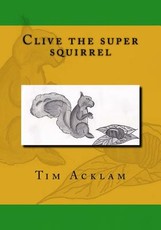 Clive the super squirrel