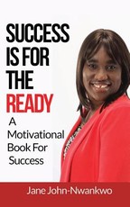 Success Is For The Ready
