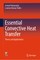 Essential Convective Heat Transfer