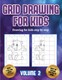 Drawing for kids step by step (Grid drawing for kids - Volume 2)