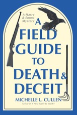 A Field Guide to Death and Deceit