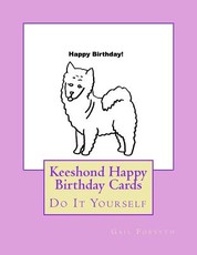Keeshond Happy Birthday Cards