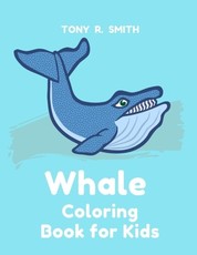 Whale Coloring Book for Kids