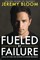 Fueled By Failure