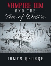Vampire Dim and the Tree of Desire