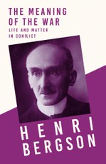 The Meaning of the War - Life and Matter in Conflict